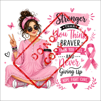 Girl in pink dress and headband holds coffee, with "Stronger Than You Think" text and pink ribbon.