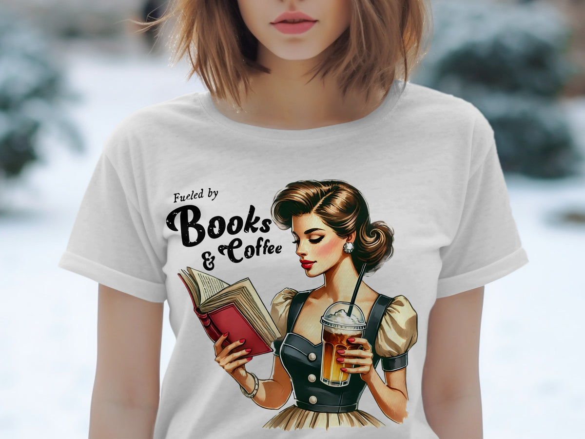 T-shirt graphic: woman reading with "Fueled by Books & Coffee" text.