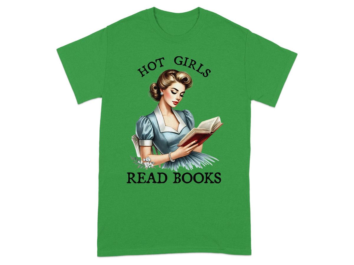 Green t-shirt with "HOT GIRLS READ BOOKS" text and retro illustration of woman reading.