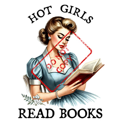 Woman in blue dress reading a book with text "HOT GIRLS READ BOOKS."