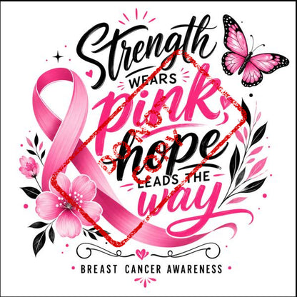Strength wears pink; hope leads the way with breast cancer awareness.