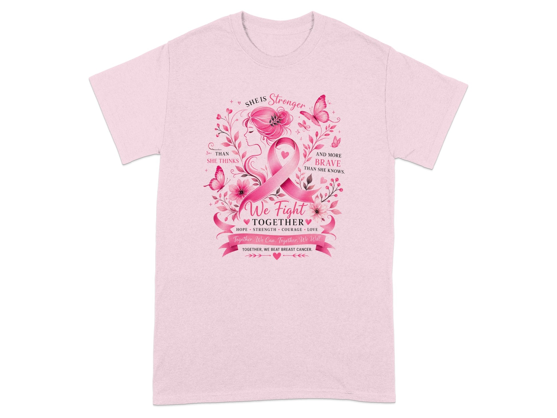 Pink t-shirt with "She is Stronger and More Brave Than She Thinks" and breast cancer ribbon.