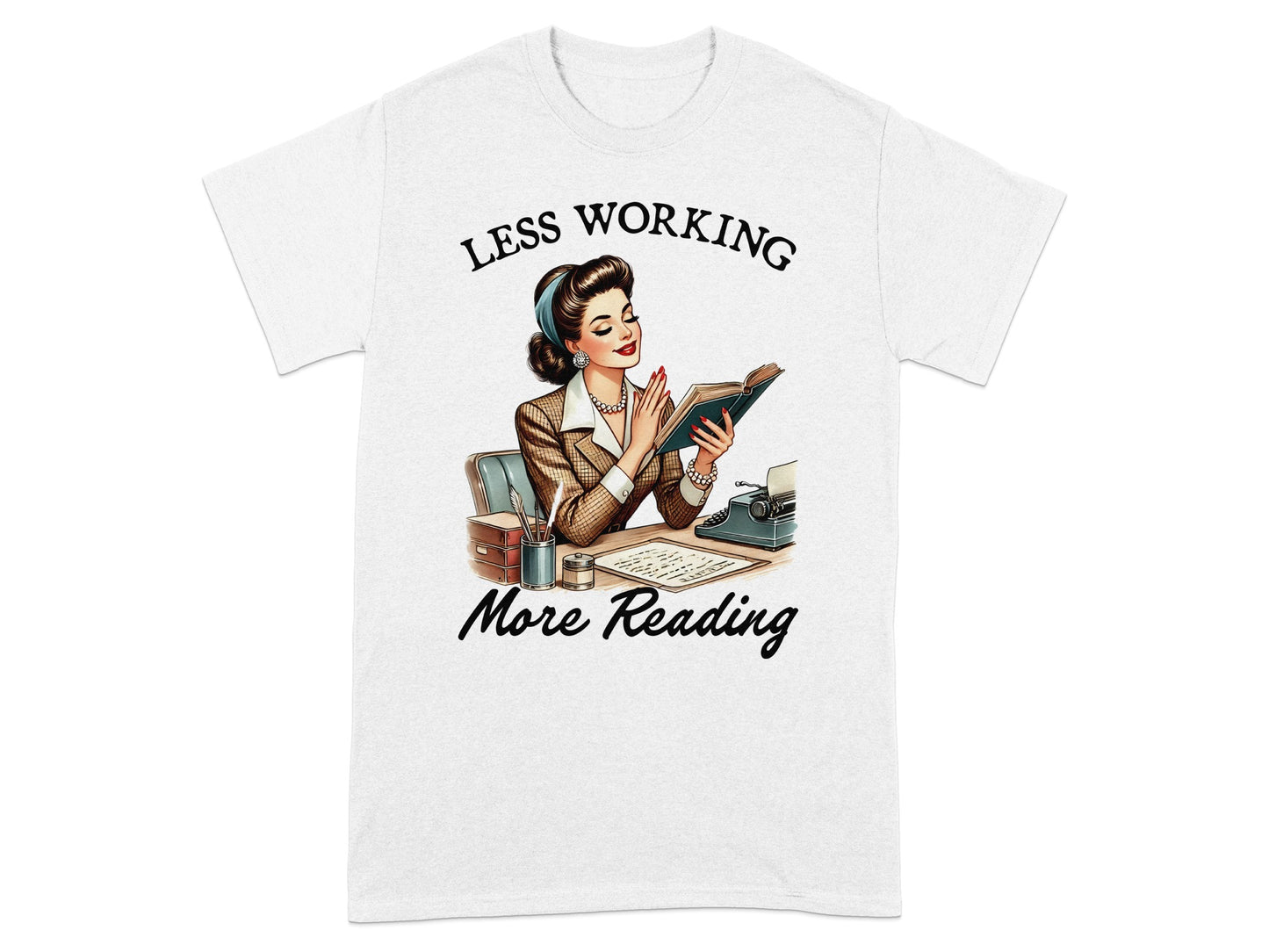 White t-shirt with "Less Working More Reading" text and retro illustration of woman reading.