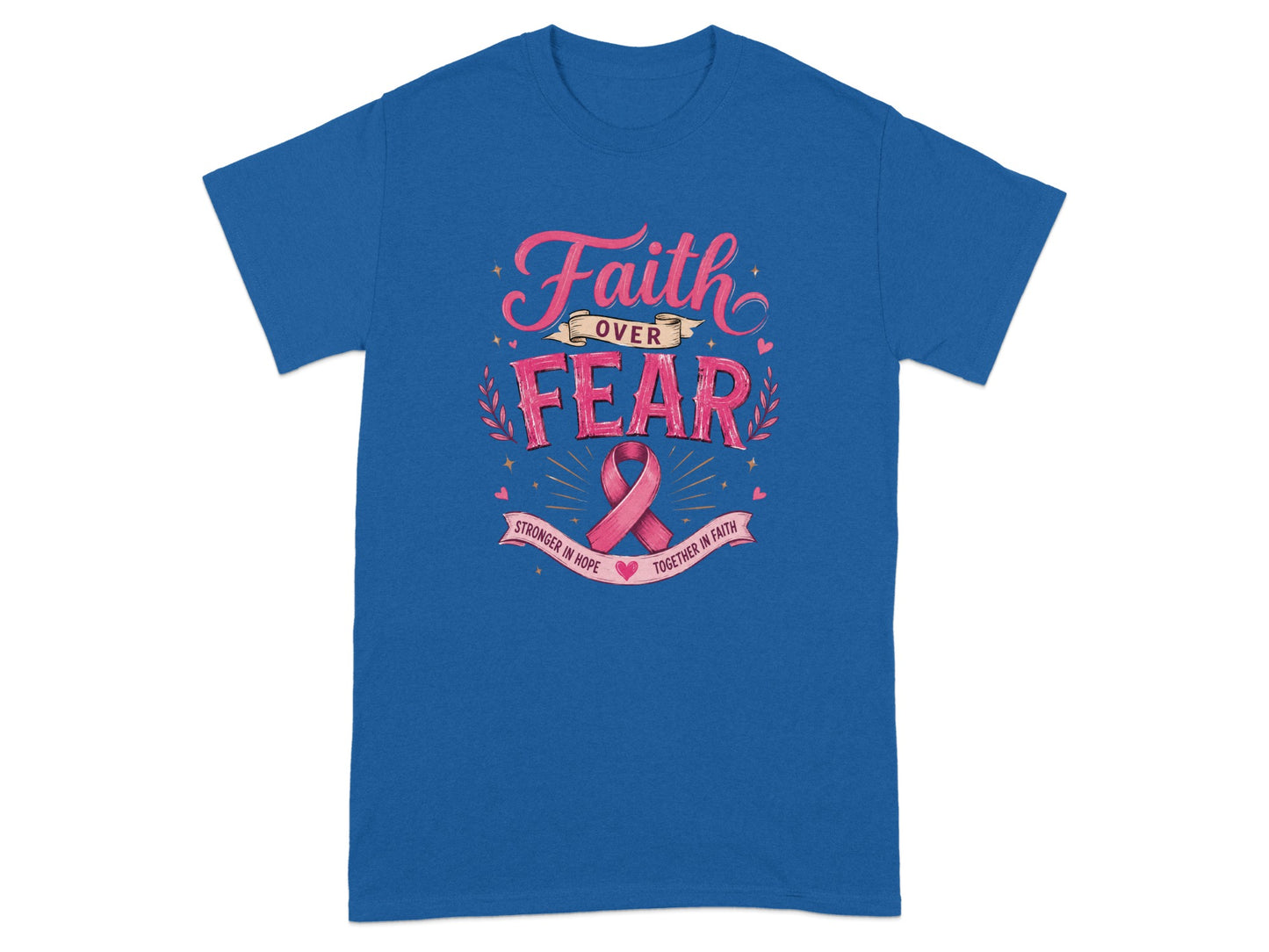 Blue t-shirt with "Faith Over Fear" text and pink breast cancer ribbon.