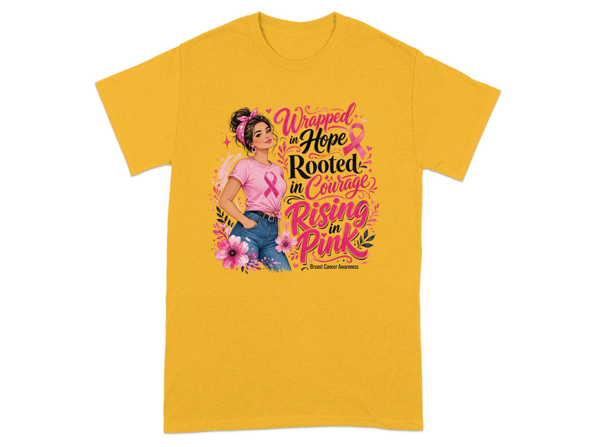 Yellow t-shirt with woman and text: Wrapped in Hope, Rooted in Courage, Rising in Pink.