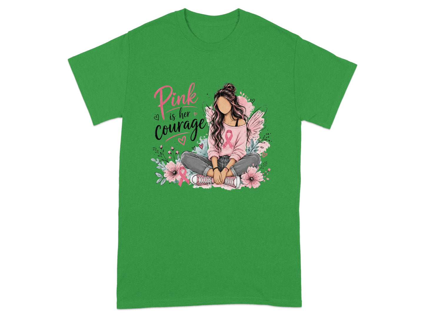 Green t-shirt with pink "Pink is her courage" text and a woman with pink ribbon.