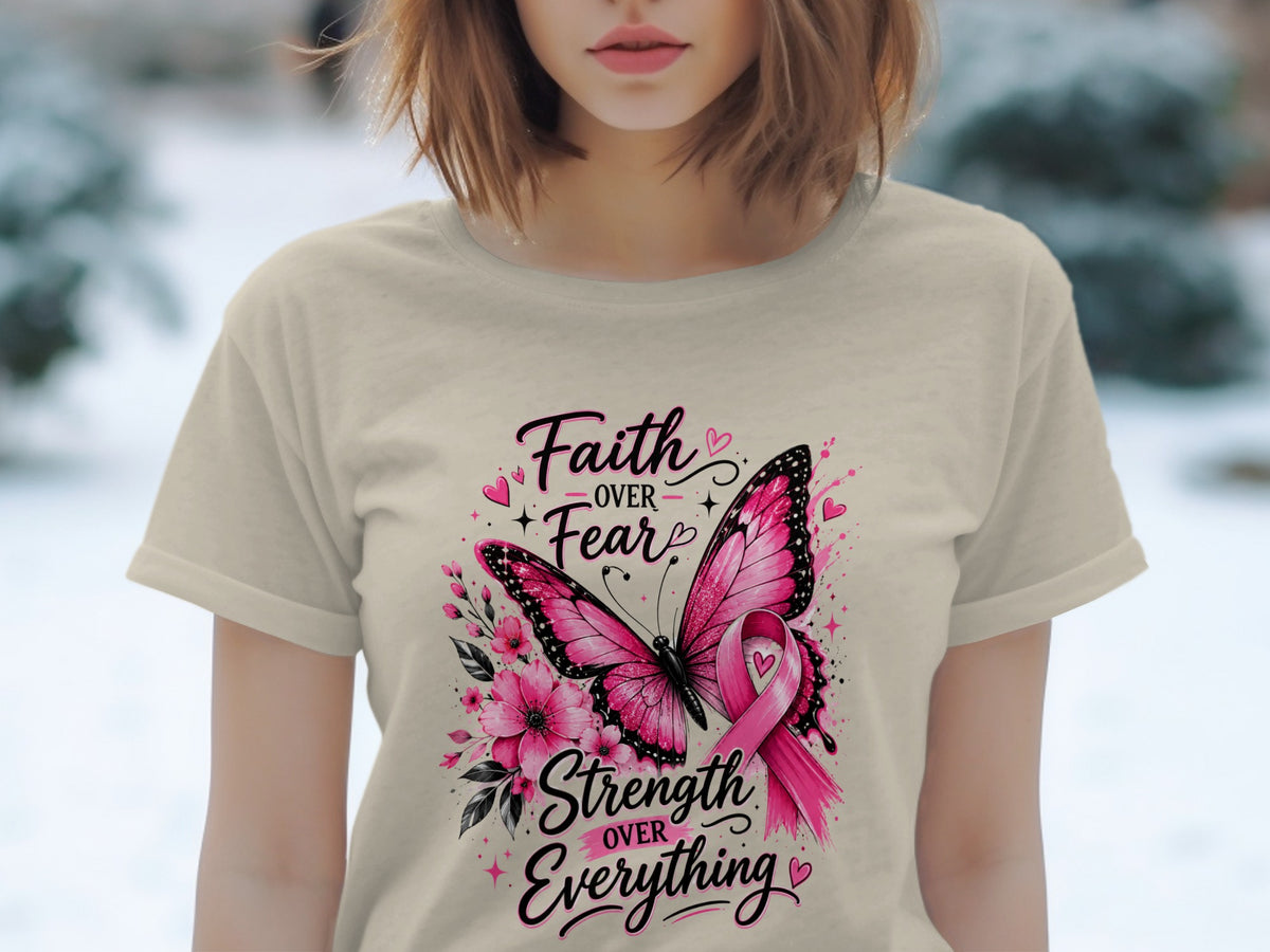 "Faith Over Fear, Strength Over Everything" text with butterfly and pink ribbon.