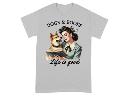 Illustration of a woman and dog reading a book with text "Dogs & Books Life is good".
