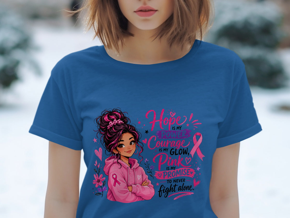 Illustration of a girl with pink hoodie, featuring "Hope is my power. Courage is my glow. Pink is my promise to never fight alone."