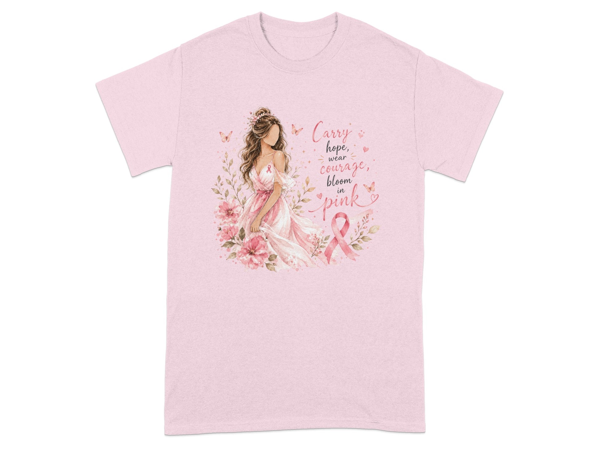 Pink t-shirt with woman, flowers, butterflies, and text "Carry hope, wear courage, bloom in pink".