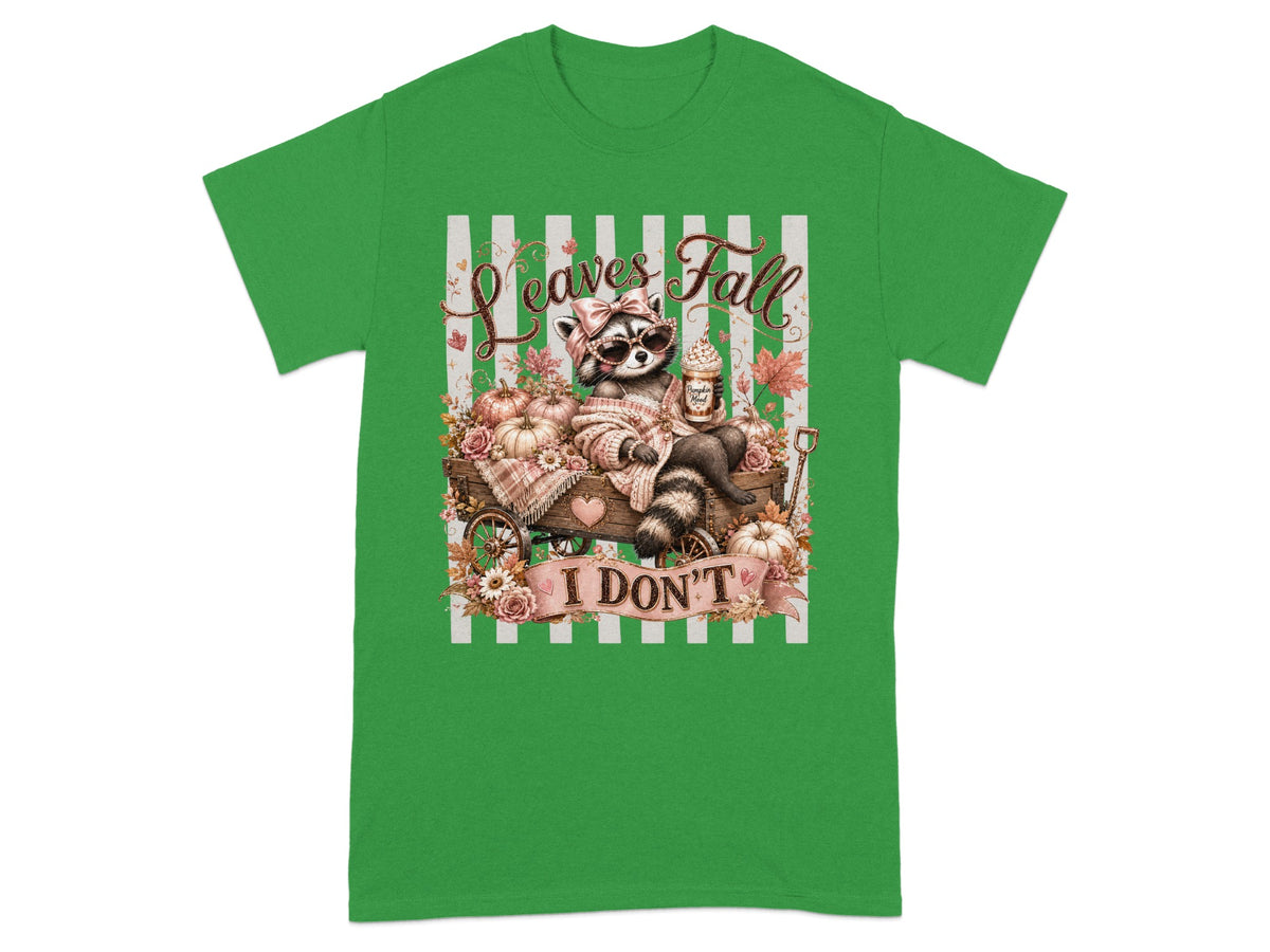 Raccoon in sunglasses with drink, surrounded by pumpkins, flowers, and the text "Leaves Fall I Don't."