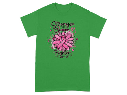 Green t-shirt with "Stronger Than Cancer Fighter Every Day" and pink ribbon flower.