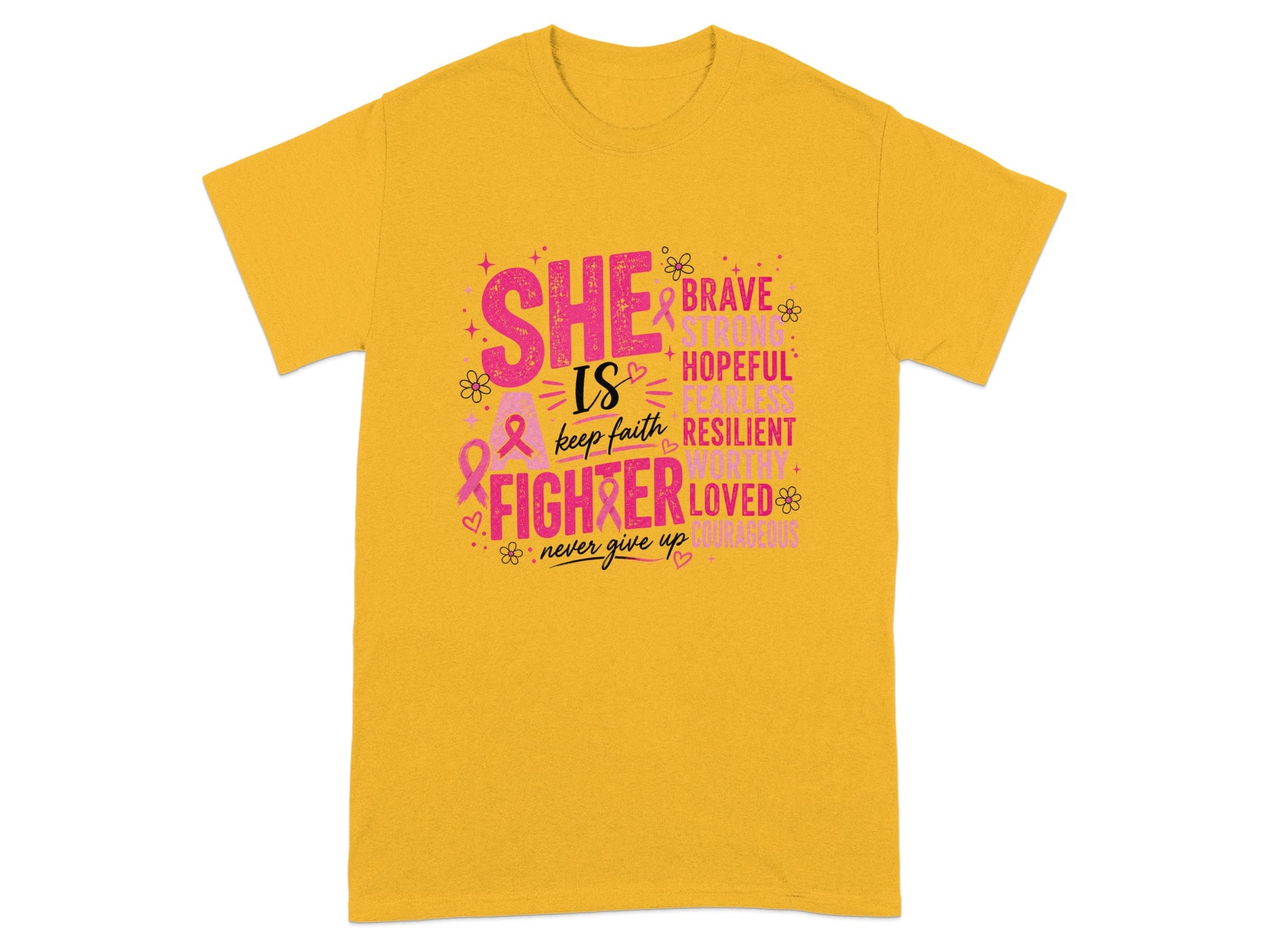 Yellow t-shirt with "SHE IS A FIGHTER" text and positive affirmations.