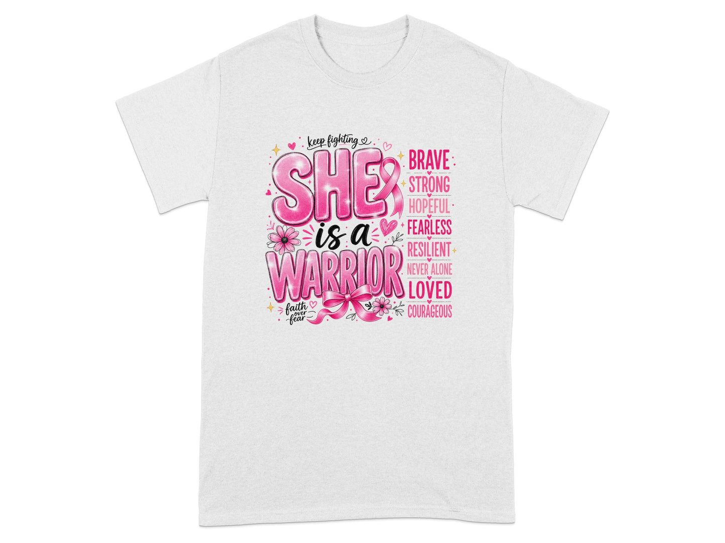 White t-shirt with "SHE is a WARRIOR" text and words like Brave, Strong, Hopeful, Fearless, Resilient, Loved.