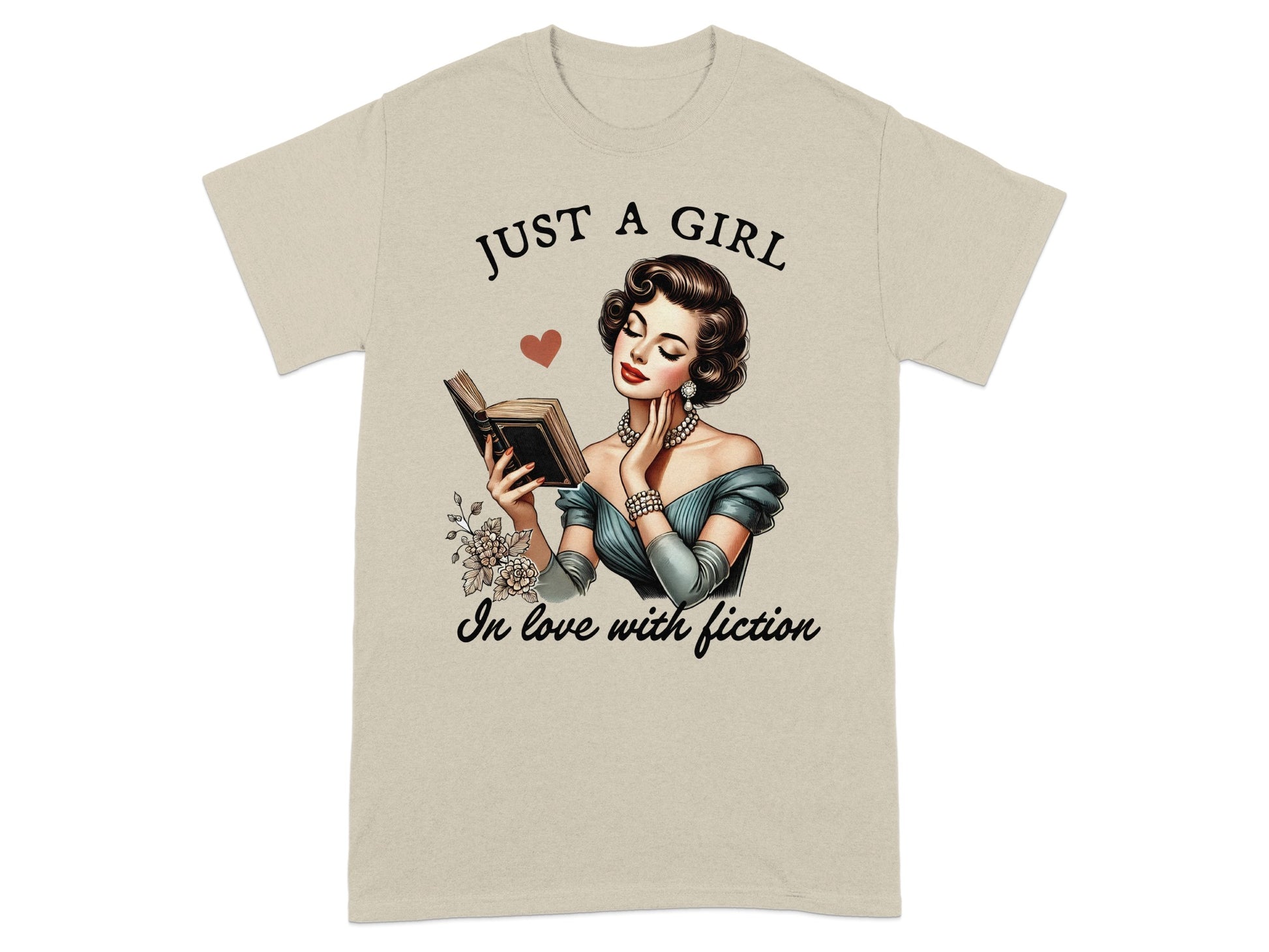 T-shirt with illustration of woman reading, text "JUST A GIRL In love with fiction".