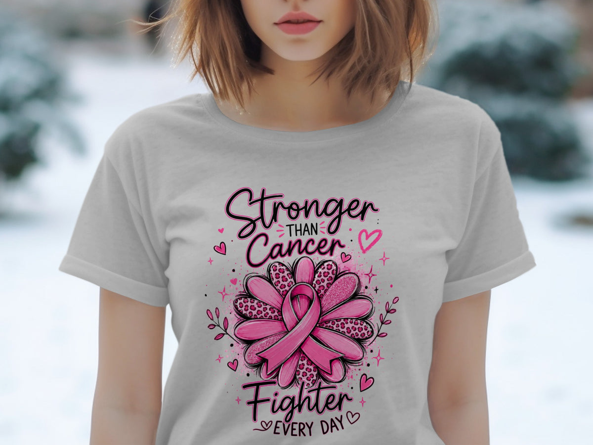 Gray t-shirt with "Stronger Than Cancer Fighter Every Day" and pink ribbon flower.