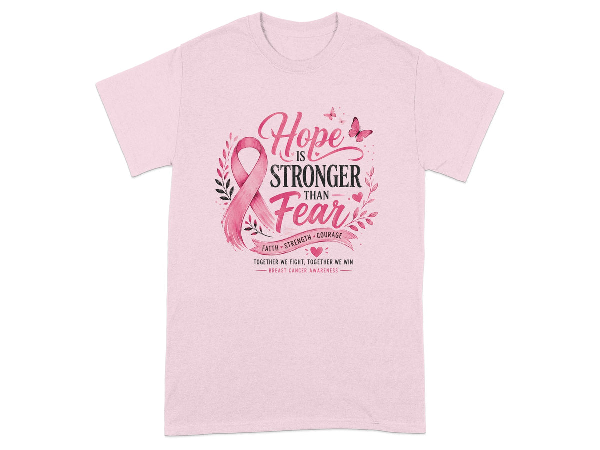 Pink t-shirt with "Hope is Stronger Than Fear" and breast cancer ribbon graphic.