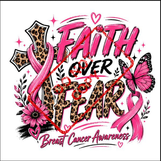 Faith Over Fear text with leopard print, pink ribbon, cross, butterfly, and flower.