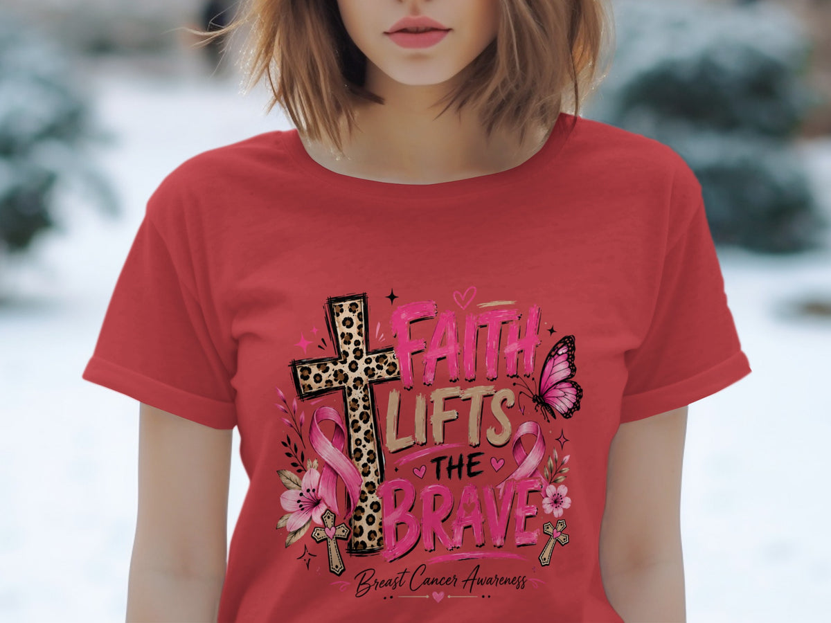 Red t-shirt with "Faith Lifts The Brave" text and breast cancer awareness graphic.