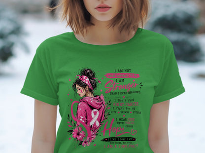 Green t-shirt with "I Am Stronger Than I Ever Imagined" and survivor messages.