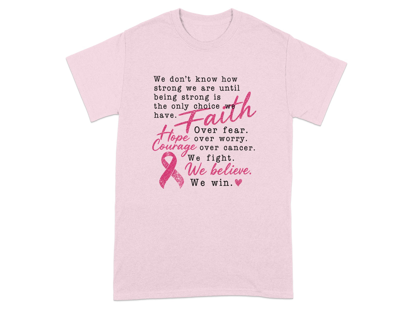 Pink t-shirt with breast cancer awareness ribbon and inspirational text.