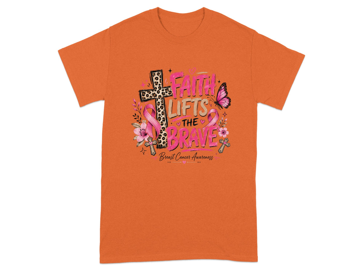 Orange t-shirt with "Faith Lifts The Brave" and breast cancer awareness ribbon graphic.