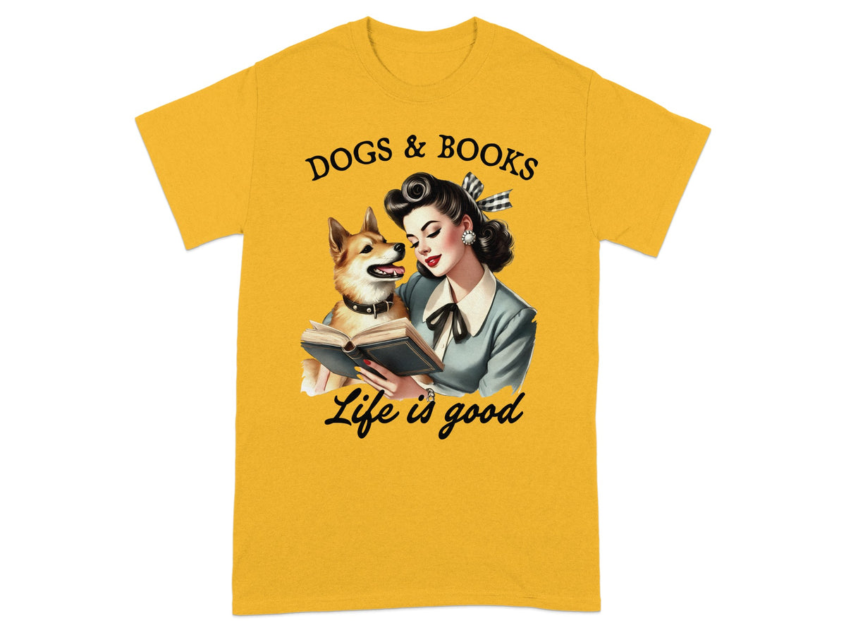 T-shirt graphic: Woman with dog reading a book, text "Dogs & Books" and "Life is good".
