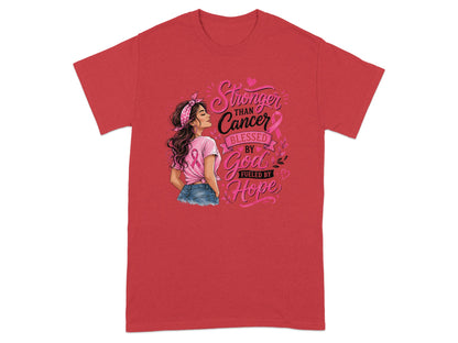 Woman in pink shirt with text "Stronger Than Cancer Blessed By God Fueled By Hope"