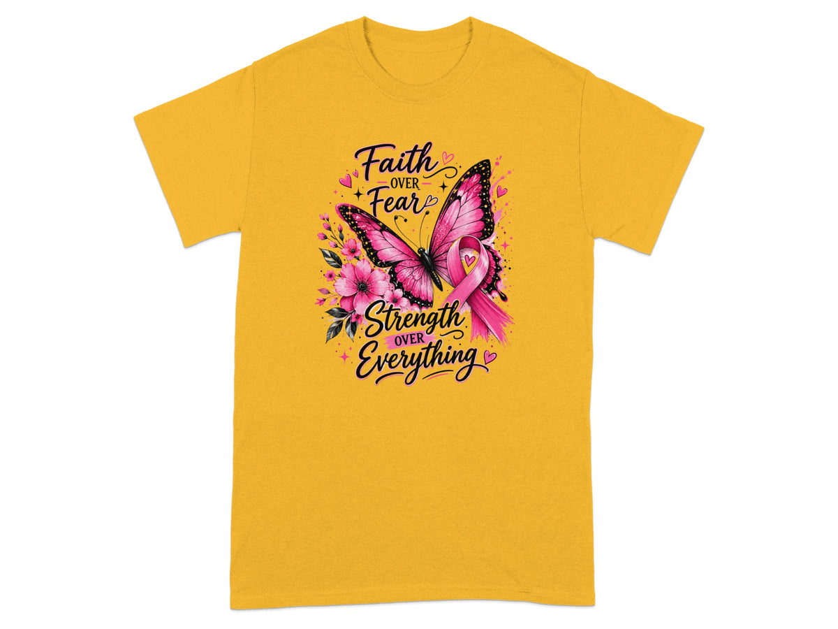 Yellow t-shirt with pink butterfly, flowers, and text: Faith over Fear, Strength over Everything.