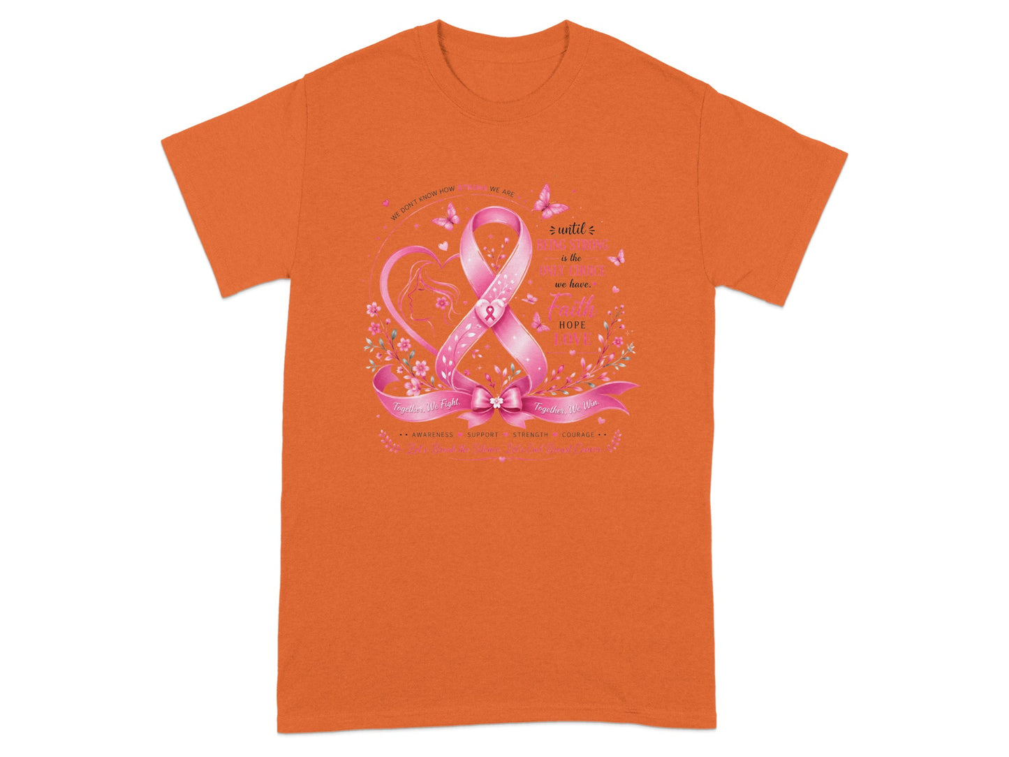 Pink ribbon graphic with quotes "We don't know how strong we are" and "Being strong is the only choice we have".