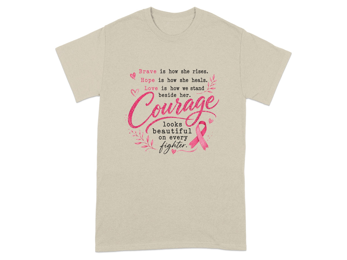 Tan t-shirt with text about bravery, hope, love, and courage featuring a pink ribbon.