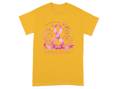 Yellow t-shirt with breast cancer ribbon, inspirational quotes, and floral design.