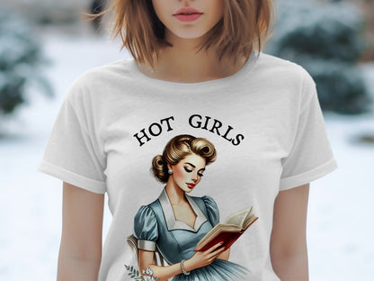 White t-shirt with illustration of a vintage woman reading and text "HOT GIRLS".