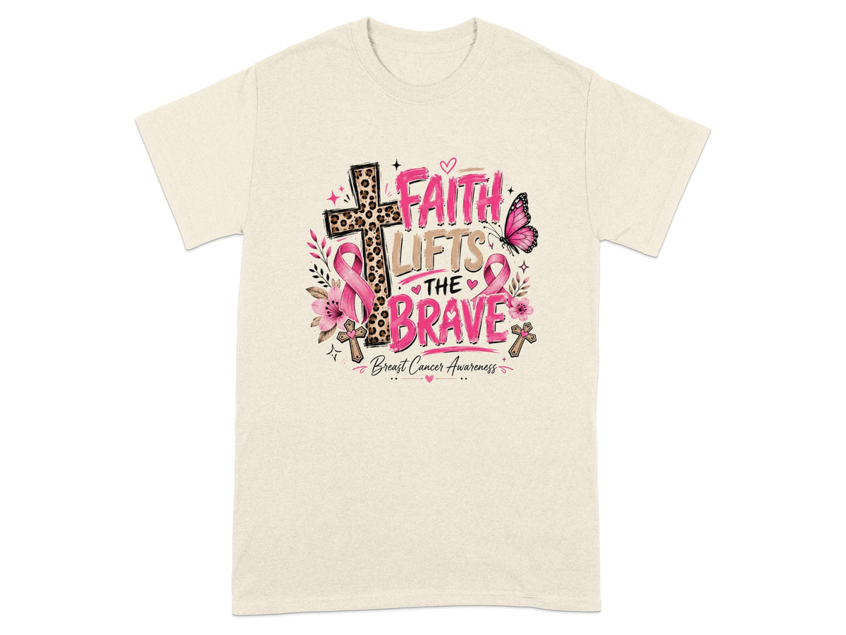 Cream t-shirt with "Faith Lifts The Brave Breast Cancer Awareness" graphic.