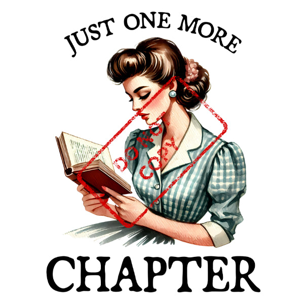 Woman reading book, text "JUST ONE MORE CHAPTER", red "DO COPY" stamp.