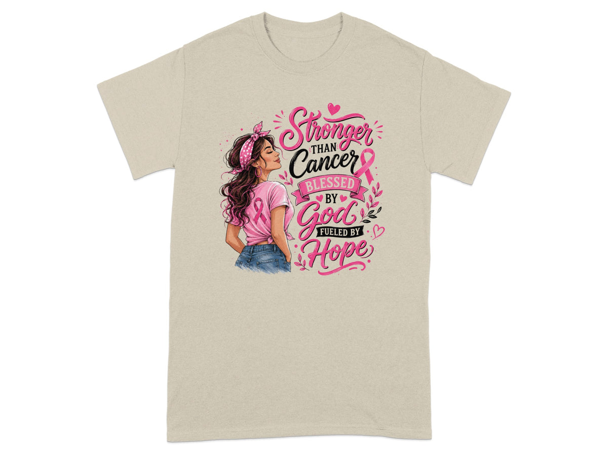 Tan t-shirt with graphic: Stronger Than Cancer, Blessed By God, Fueled By Hope.