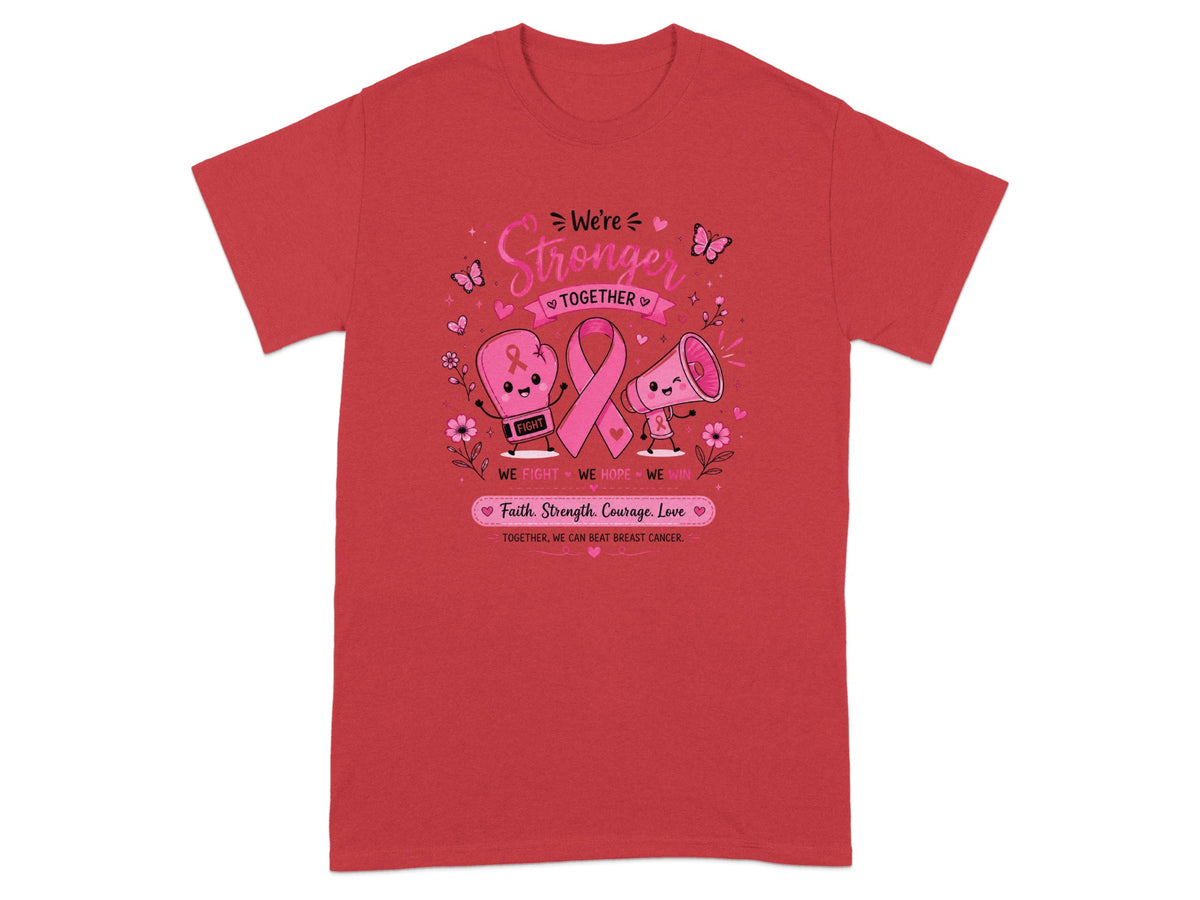 Red t-shirt with "We're Stronger Together" breast cancer awareness graphic.