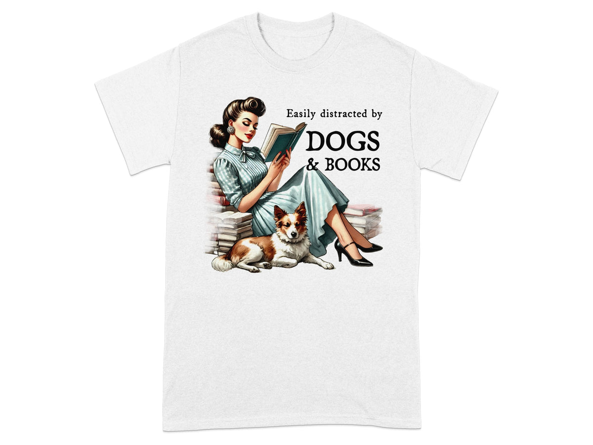 Woman reading with dog and books, text "Easily distracted by DOGS & BOOKS".