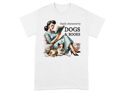 Woman reading with dog and books, text "Easily distracted by DOGS & BOOKS".