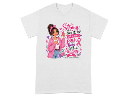 Graphic of woman with pink ribbon, "Strong spirit, soft in heart, pink for hope, art for healing."