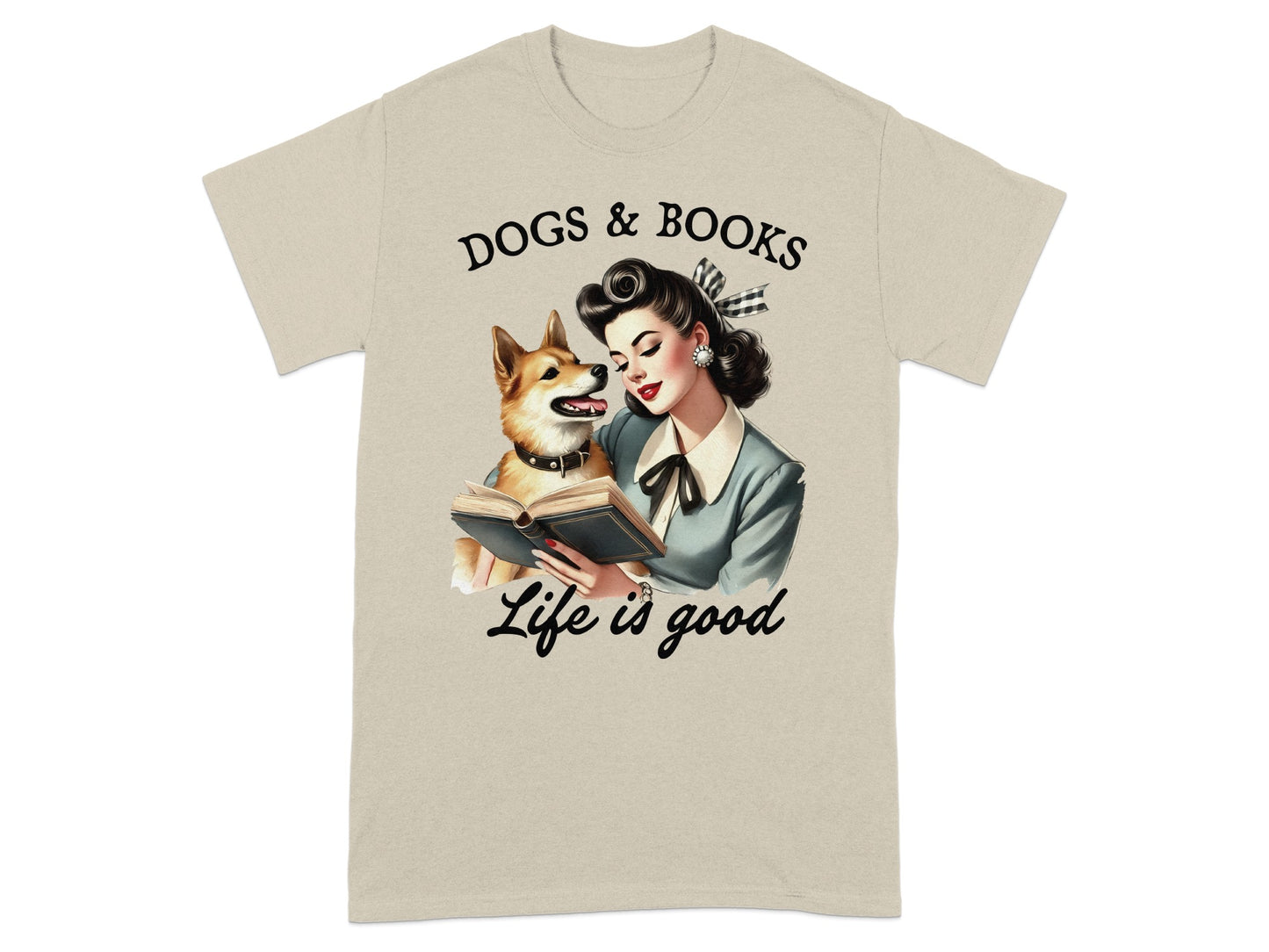 T-shirt with illustration of a woman and dog reading a book, text "DOGS & BOOKS Life is good".