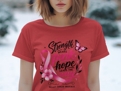 Red t-shirt with pink ribbon and text: Strength Wears Pink, Hope Leads the Way, Breast Cancer Awareness.