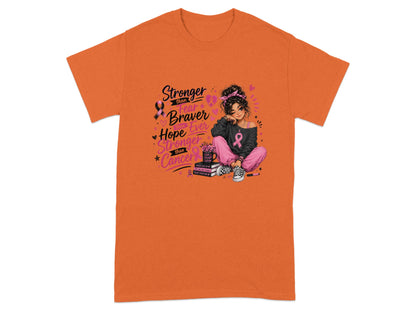 Orange t-shirt with "Stronger than Fear, Braver than Hope, Stronger than Cancer" text and illustration.