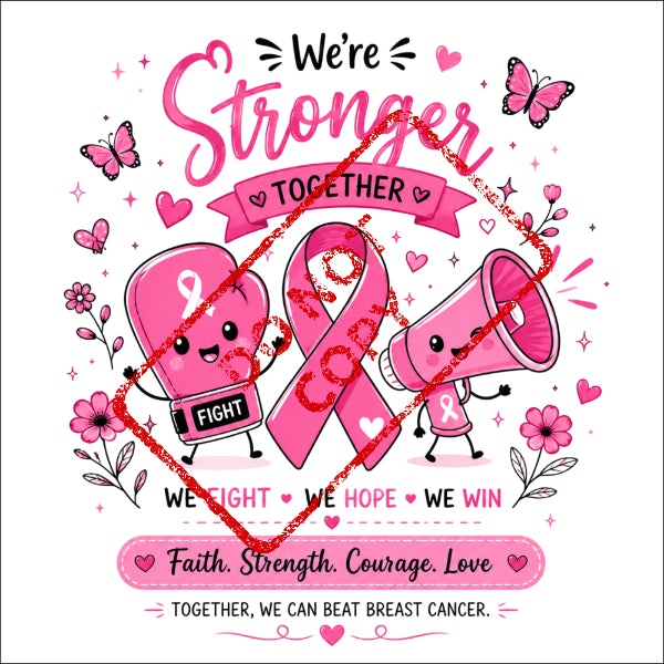 Pink boxing glove, ribbon, and megaphone with text "We're Stronger Together" and "Together, we can beat breast cancer."