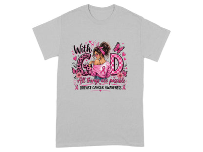T-shirt with "With God" text, a woman, and breast cancer awareness ribbon.