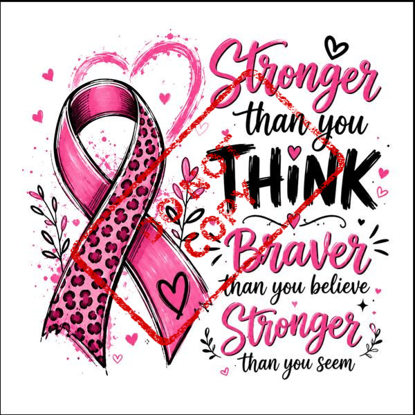 Pink leopard print ribbon with text "Stronger than you THINK Braver than you believe Stronger than you seem."
