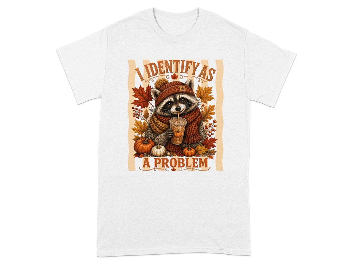 Raccoon wearing a beanie and scarf drinks from a cup. "I Identify As A Problem" text.