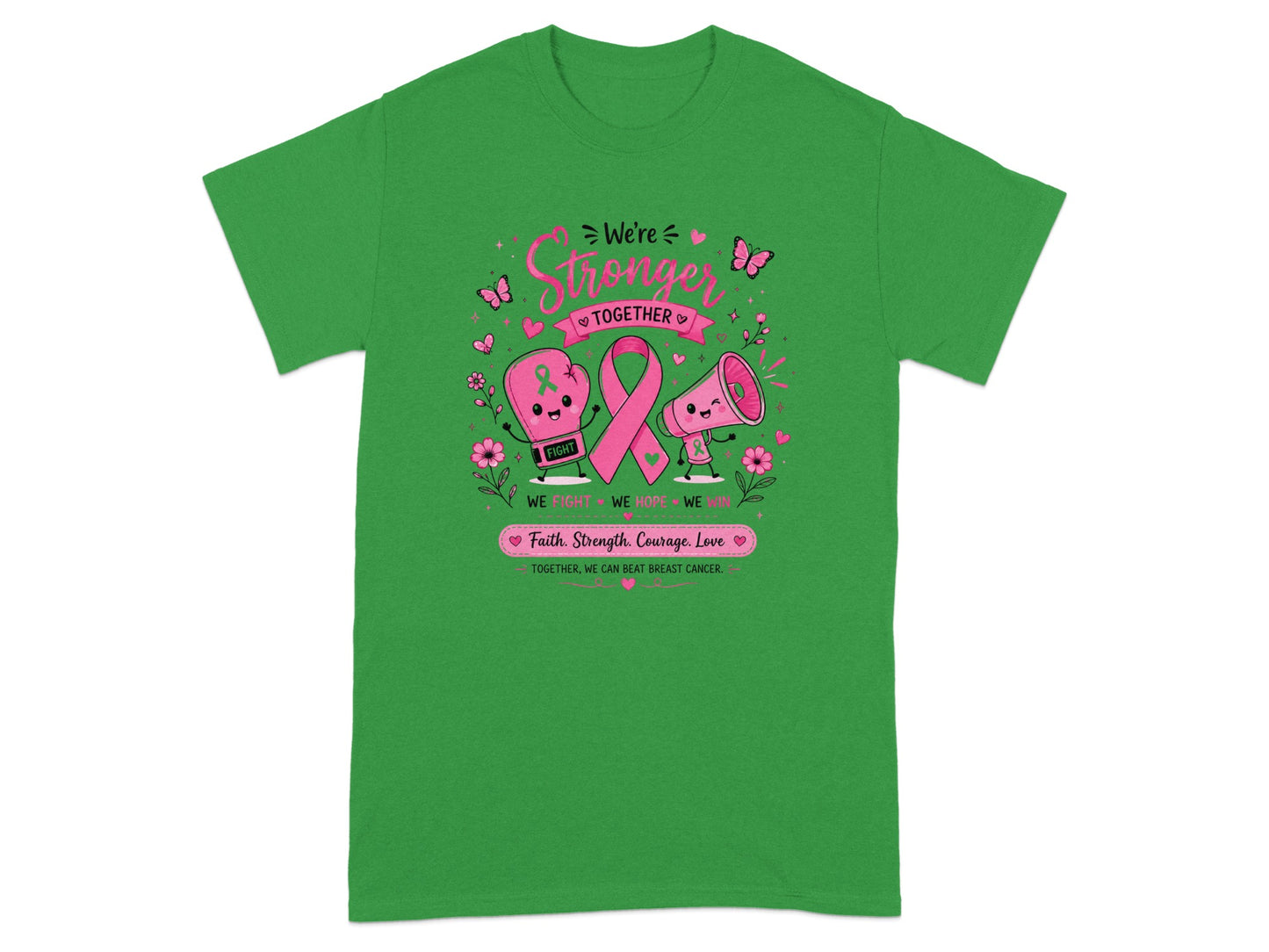 Green t-shirt with "We're Stronger Together" breast cancer awareness graphic.