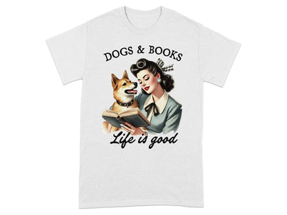 Retro illustration of a woman and dog reading "Dogs & Books Life is good"