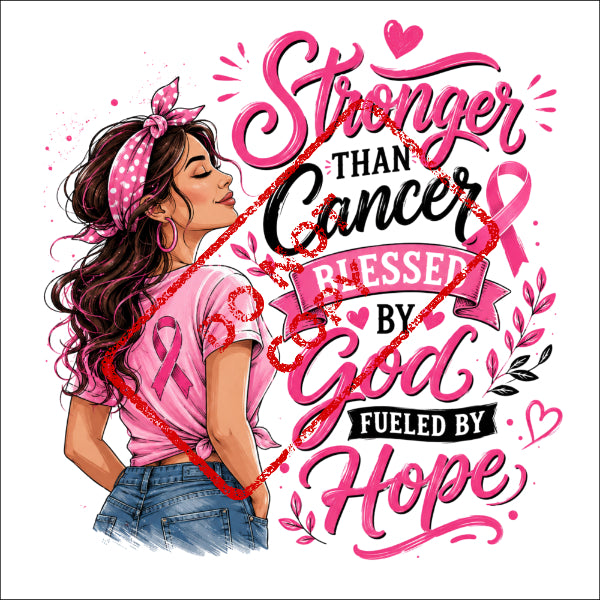 Woman in pink shirt with breast cancer ribbon, text "Stronger than Cancer, Blessed by God, Fueled by Hope".